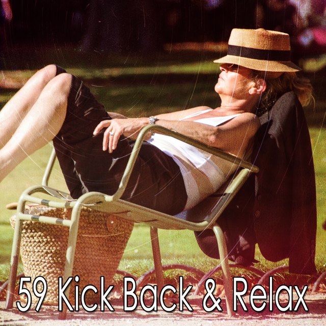 Couverture de 59 Kick Back & Relax
