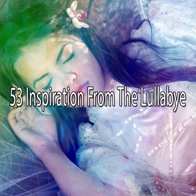 Couverture de 53 Inspiration from the Lullabye