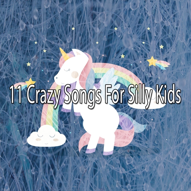 Couverture de 11 Crazy Songs for Silly Kids