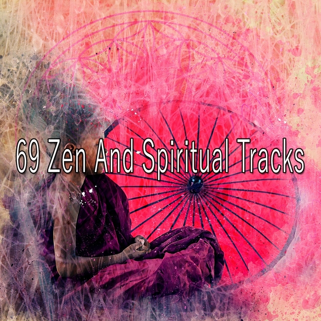 69 Zen and Spiritual Tracks