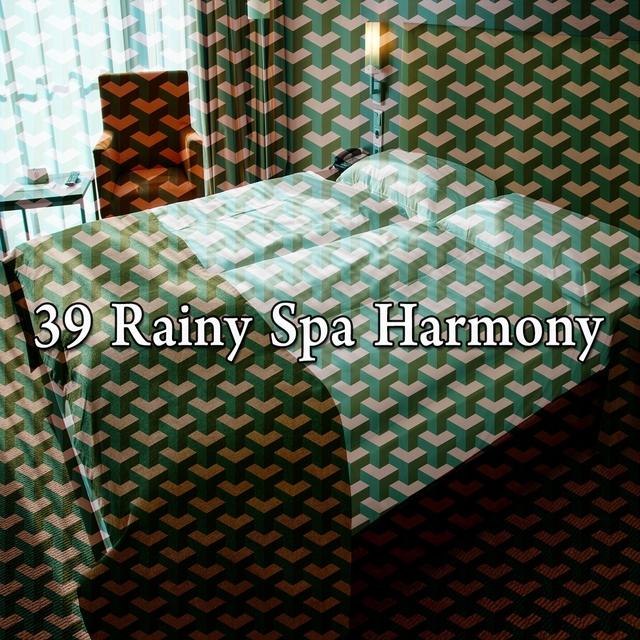 39 Rainy Spa Harmony