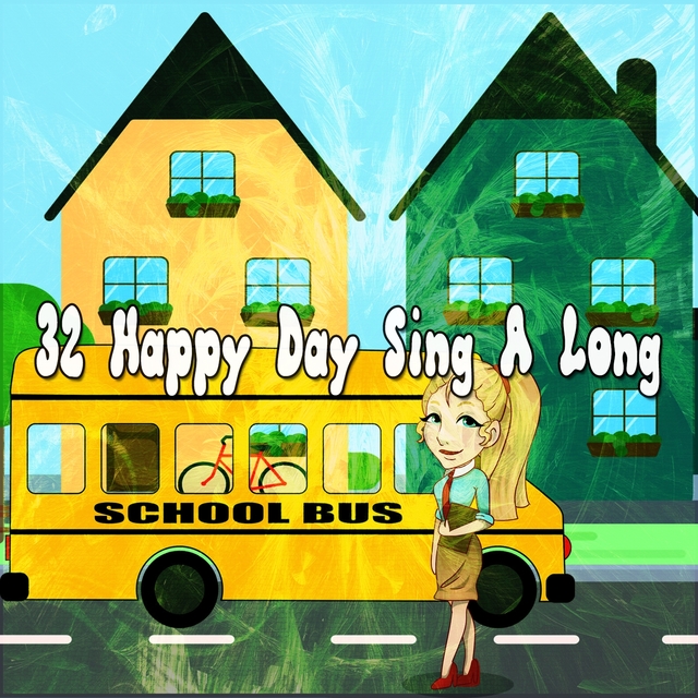 32 Happy Day Sing a Long