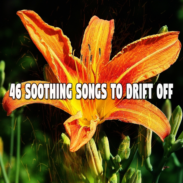 46 Soothing Songs to Drift Off