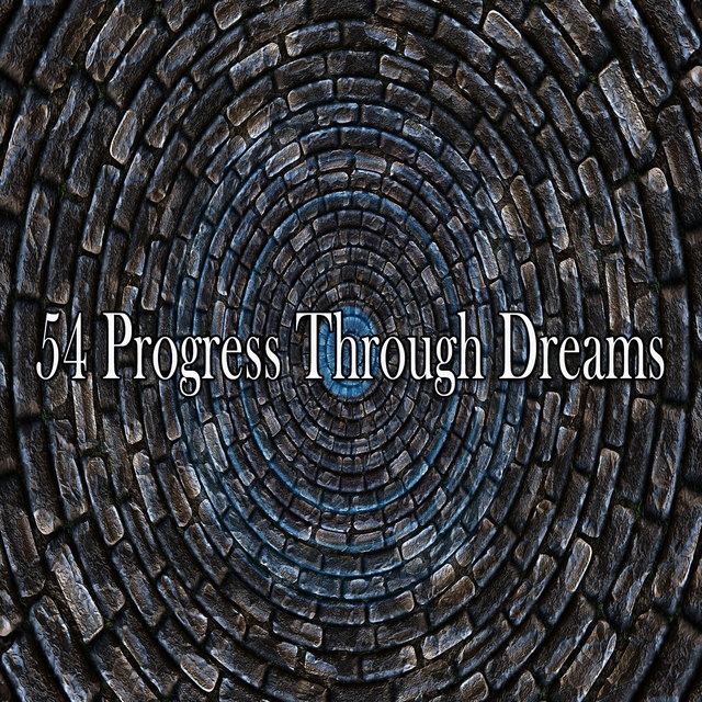 Couverture de 54 Progress Through Dreams