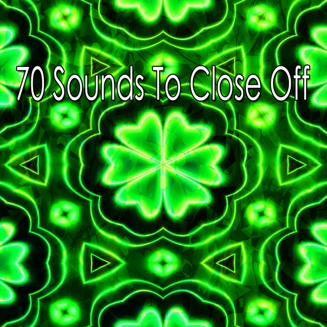 Couverture de 70 Sounds to Close Off