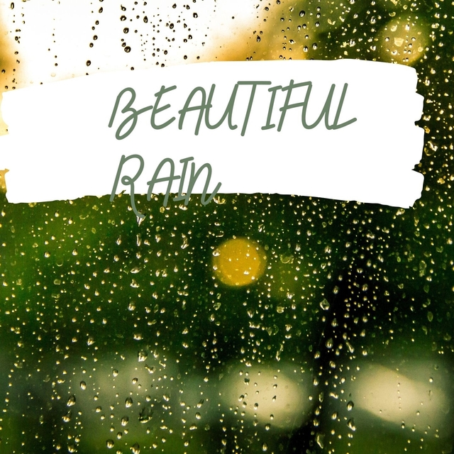 Beautiful Rain