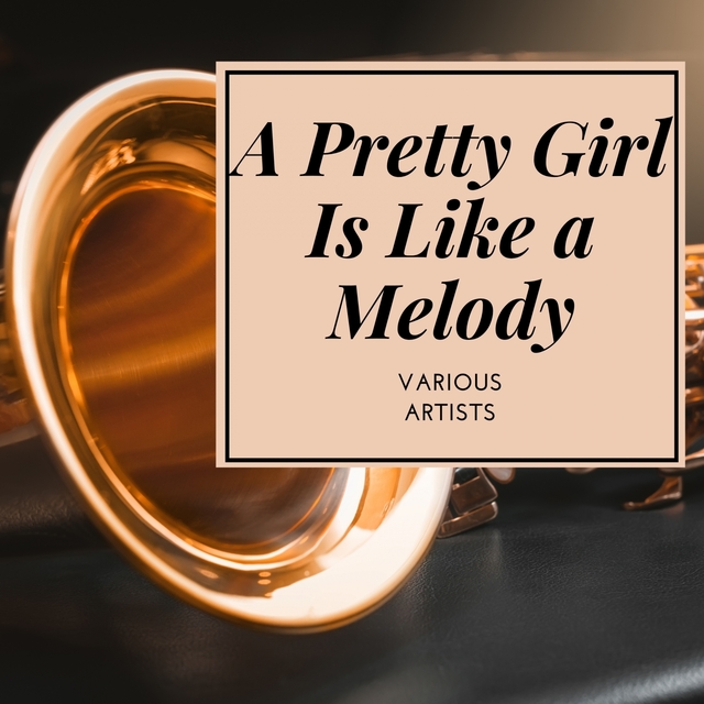 Couverture de A Pretty Girl Is Like a Melody