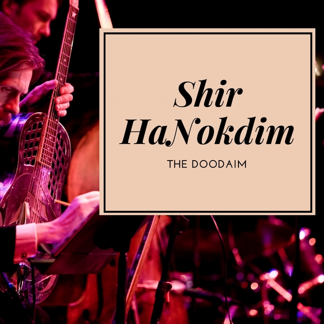 Shir HaNokdim