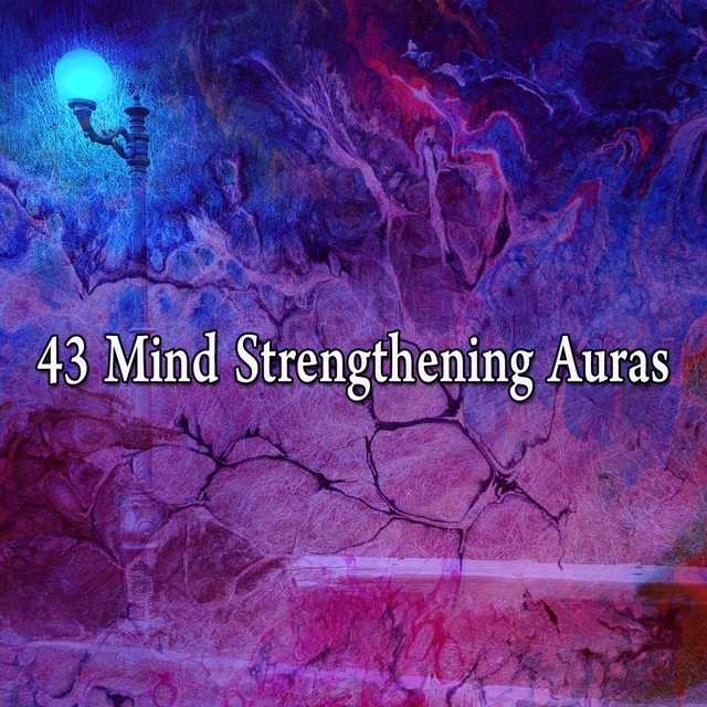 43 Mind Strengthening Auras
