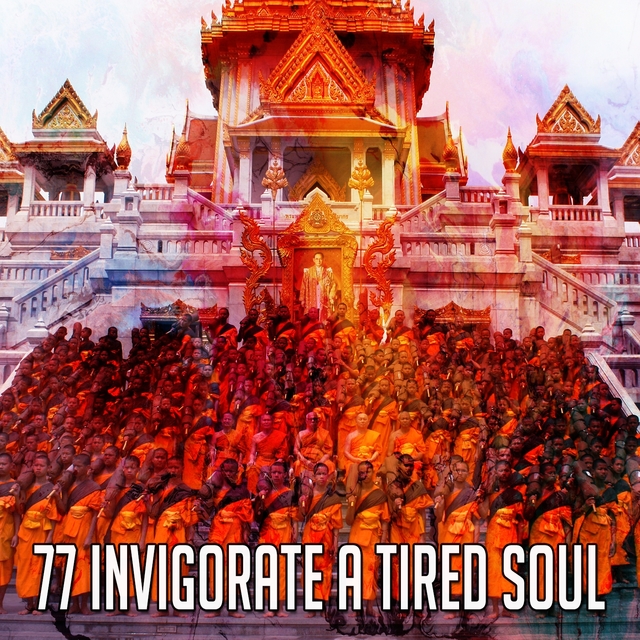 Couverture de 77 Invigorate a Tired Soul