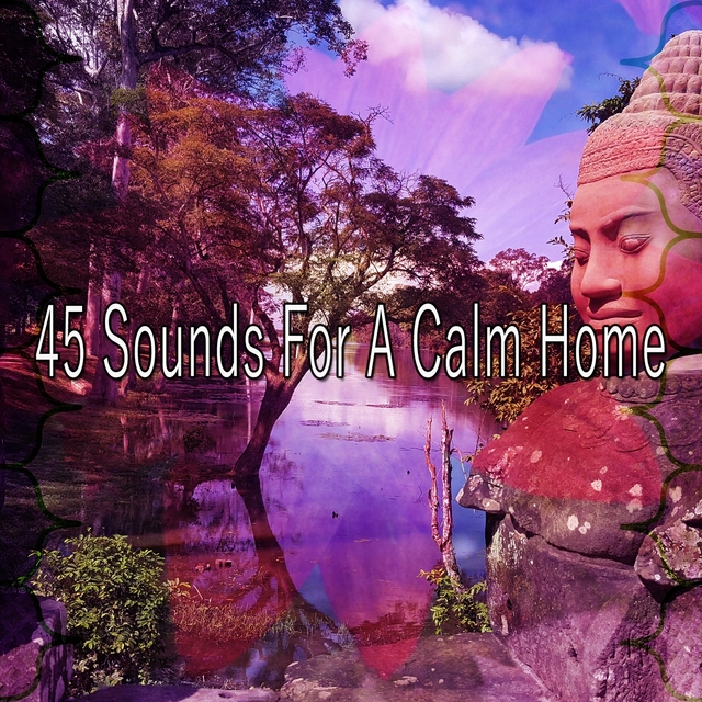 45 Sounds for a Calm Home