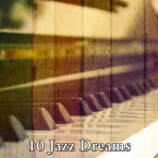 10 Jazz Dreams