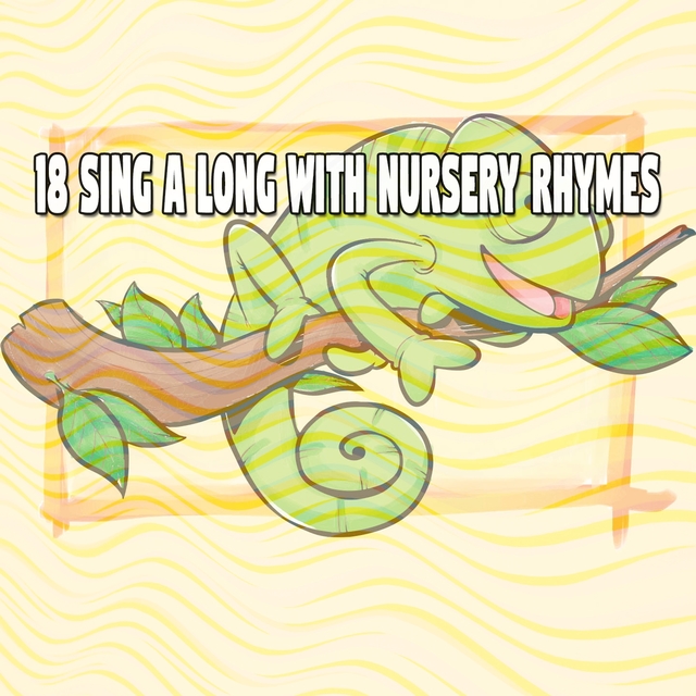 18 Sing a Long with Nursery Rhymes