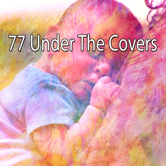 Couverture de 77 Under the Covers