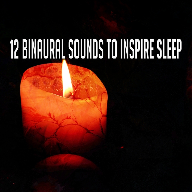 12 Binaural Sounds to Inspire Sle - EP