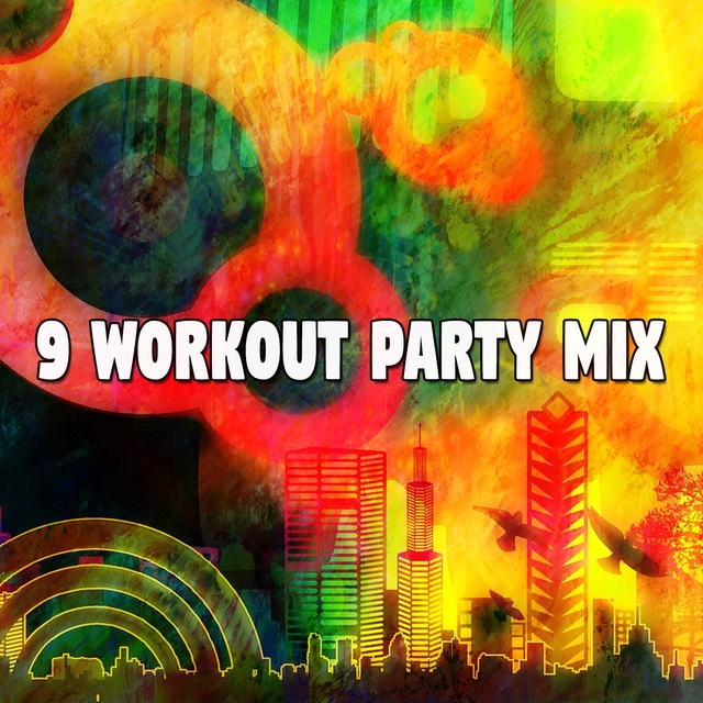 Couverture de 9 Workout Party Mix