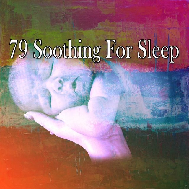 79 Soothing for Sle - EP