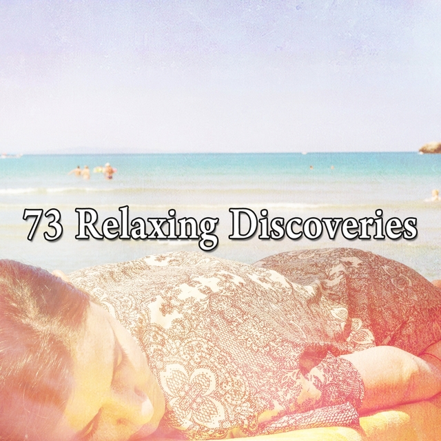 Couverture de 73 Relaxing Discoveries