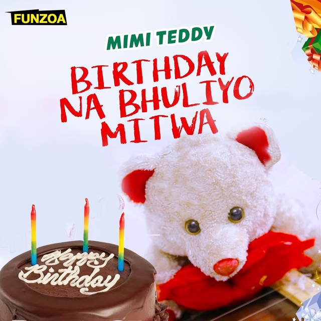 Birthday Na Bhuliyo Mitwa