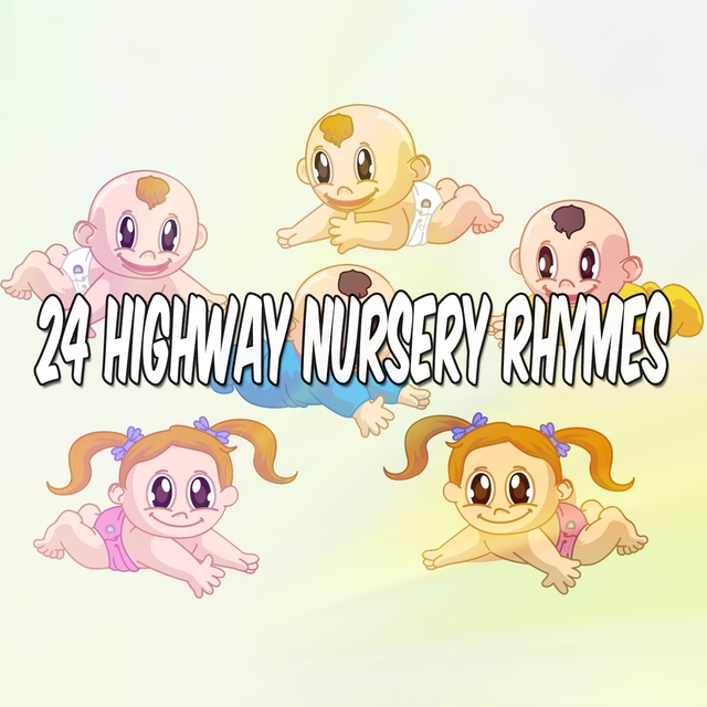 24 Highway Nursery Rhymes