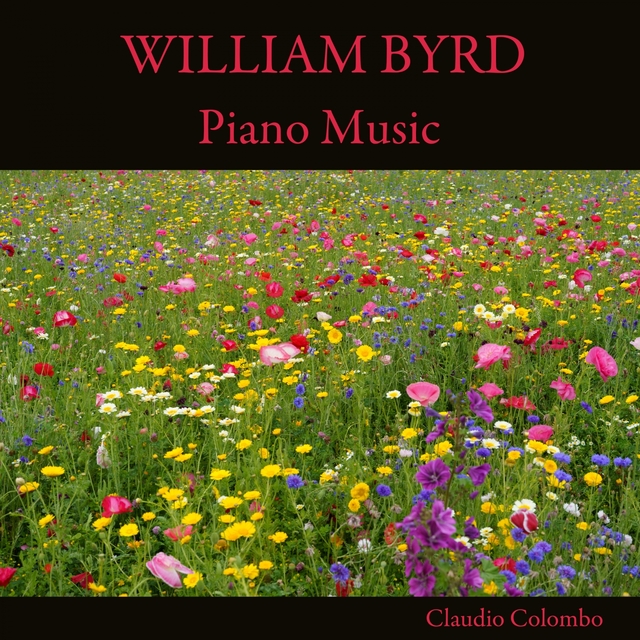 William Byrd: Piano Music