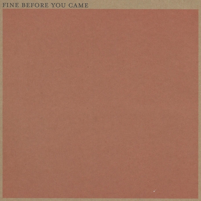 Fine Before You Came