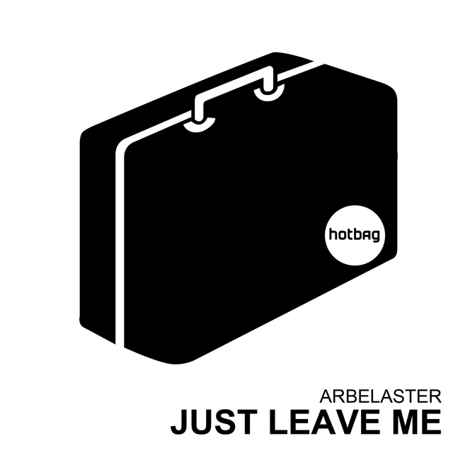 Couverture de Just Leave Me