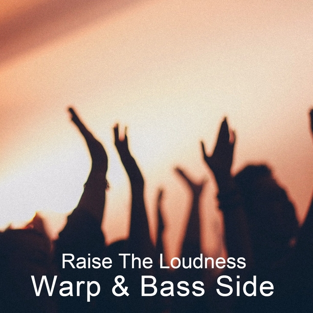 Couverture de Raise The Loudness