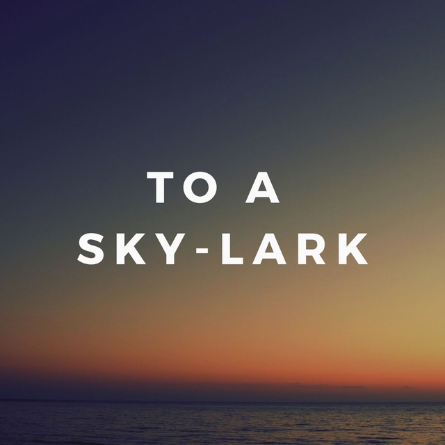 Couverture de To a sky-lark