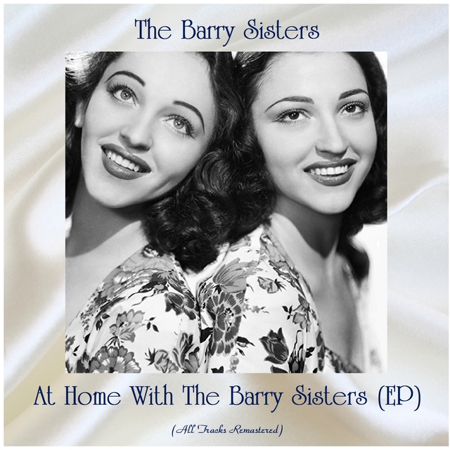 Couverture de At Home With The Barry Sisters (EP)