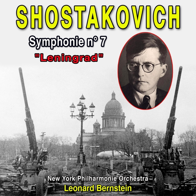 Dimitri Shostakovitch - Symphony n° 7 "Leningrad"