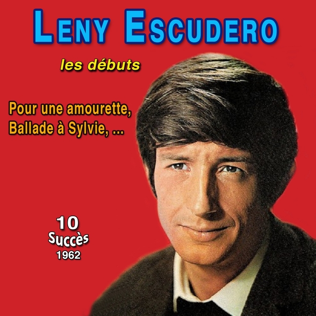 Couverture de Leny escudero - les débuts (10 succès 1962)