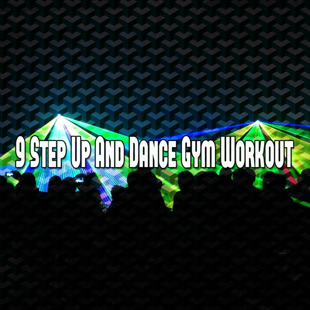 Couverture de 9 Step up and Dance Gym Workout