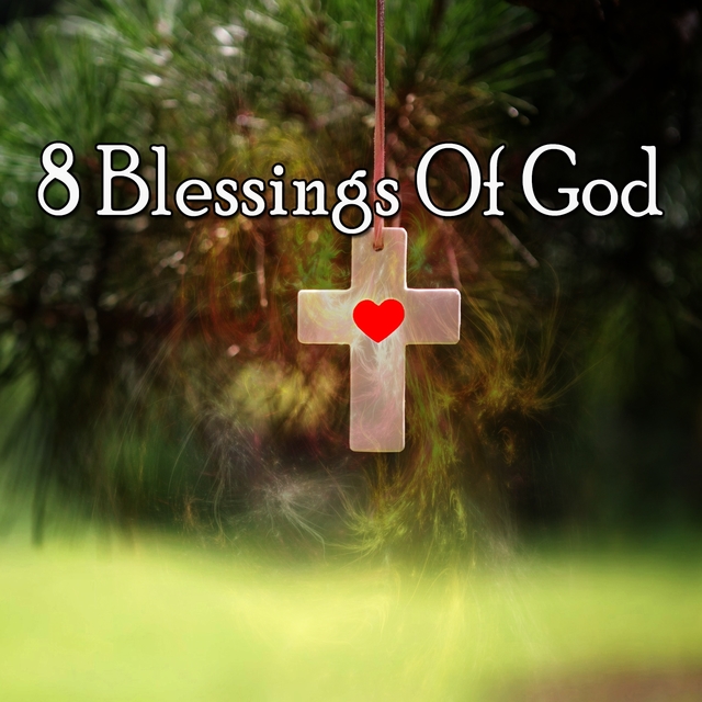 Couverture de 8 Blessings of God