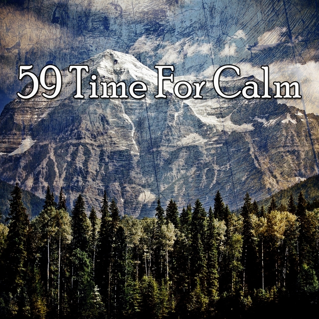 59 Time for Calm