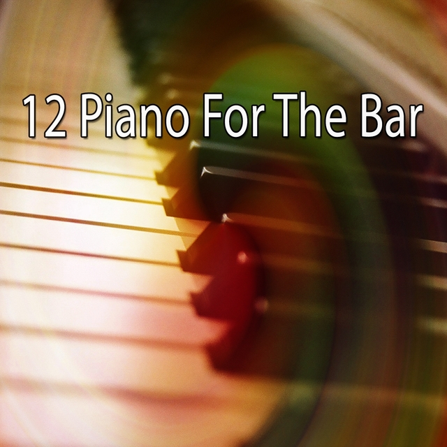 12 Piano for the Bar