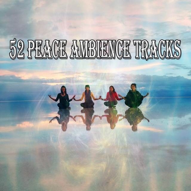 52 Peace Ambience Tracks