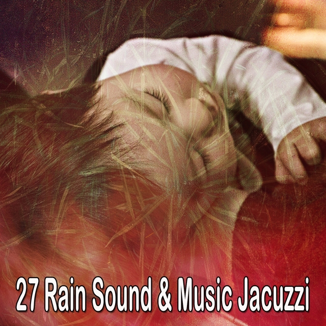 27 Rain Sound & Music Jacuzzi