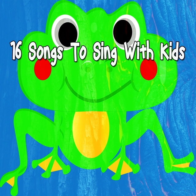 Couverture de 16 Songs to Sing with Kids