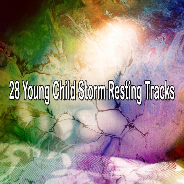 28 Young Child Storm Resting Tracks