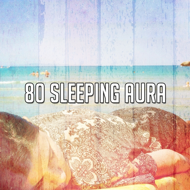 Couverture de 80 Sleeping Aura