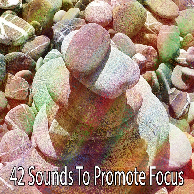 42 Sounds to Promote Focus