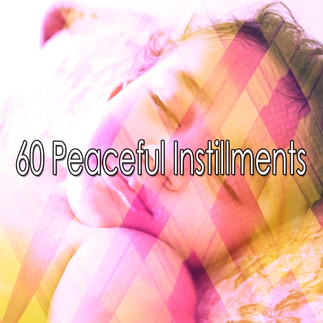 Couverture de 60 Peaceful Instillments