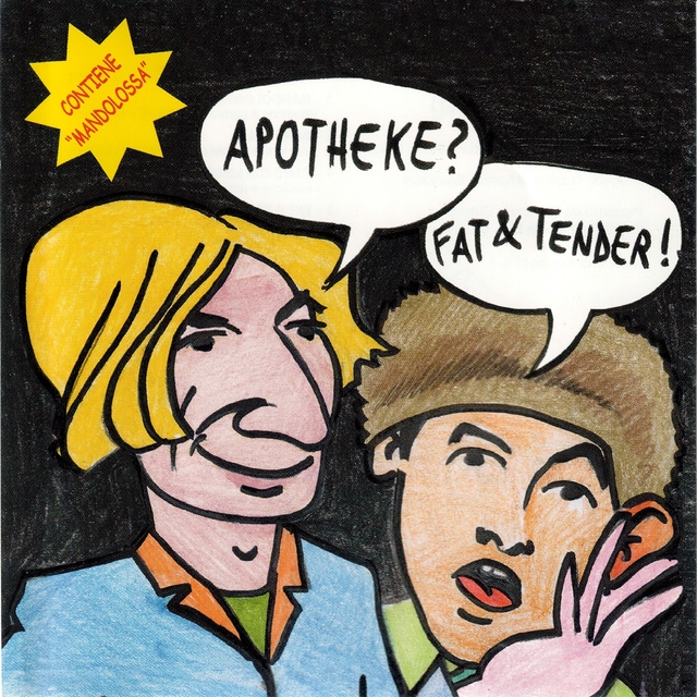 Apotheke? Fat & Tender!