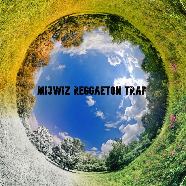 Couverture de Mijwiz Reggaeton Trap