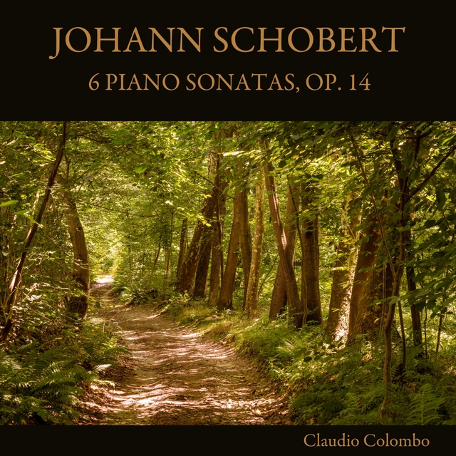 Johann Schobert: 6 Piano Sonatas, Op. 14