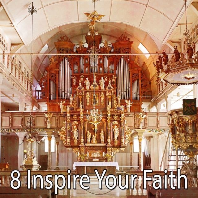 8 Inspire Your Faith