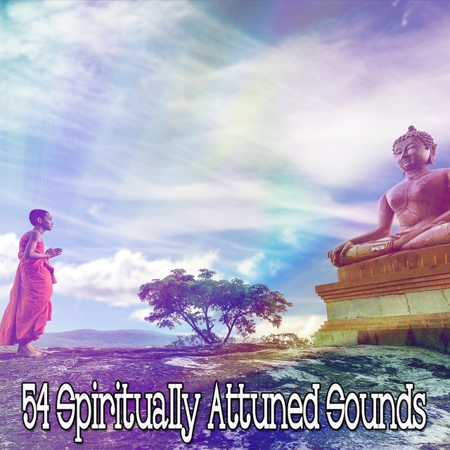 54 Spiritually Attuned Sounds