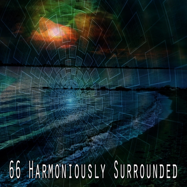 66 Harmoniously Surrounded