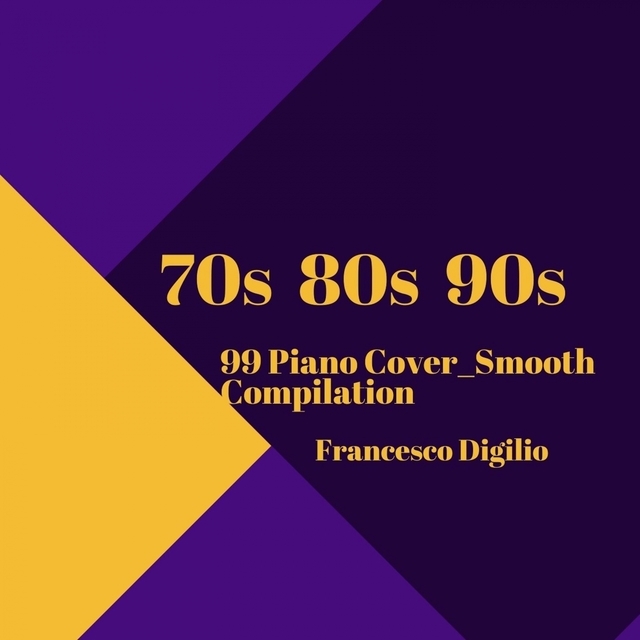 Couverture de 70s 80s 90s (99 Piano Cover Smooth Compilation)